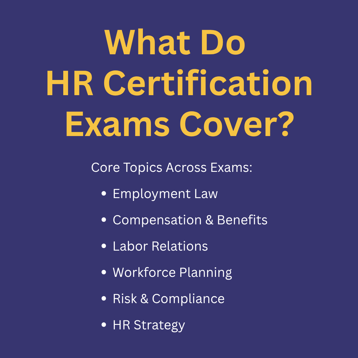 Key topics covered in HR exams including employment law, benefits, and strategy.