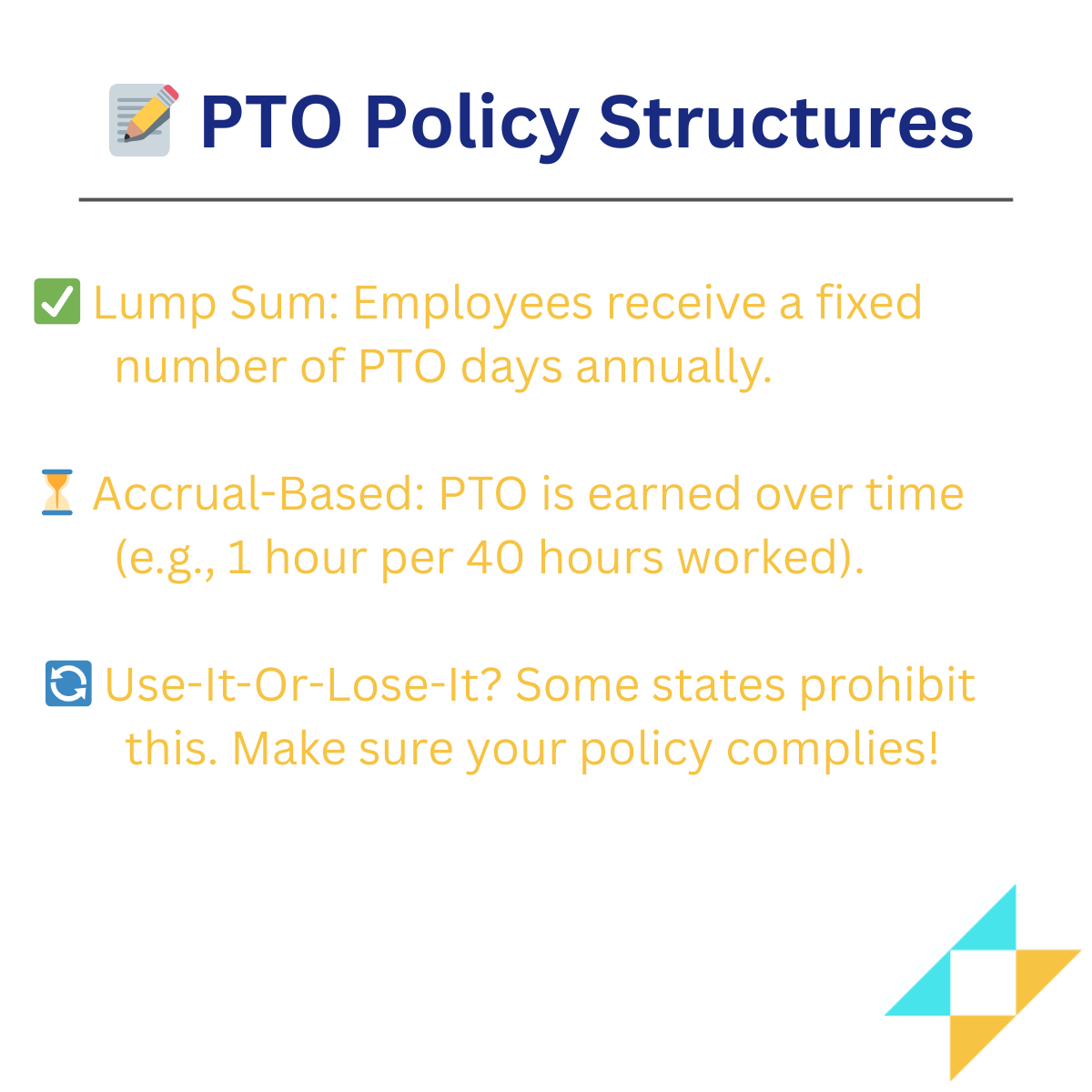 Infographic explaining different PTO policy structures: Lump sum (fixed PTO days annually), accrual-based (PTO earned over time), and use-it-or-lose-it policies, with a note that some states prohibit expiration of unused PTO.